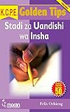 KCPE Golden Tips: Stadi za Uandishi wa Insha